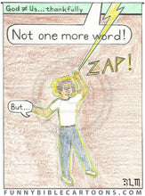 Load image into Gallery viewer, God Is Not Like Us...thankfully (Series Of 3) Cartoon