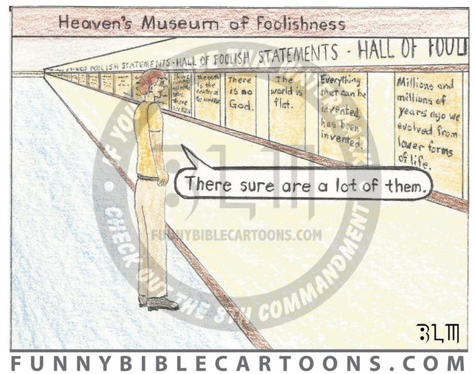 Heavens Museum Of Foolishness Cartoon