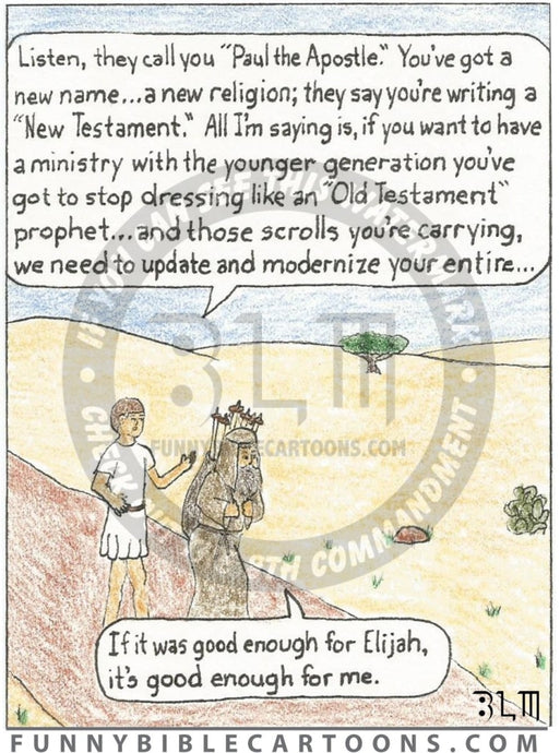 If It Was Good Enough For Elijah... Cartoon