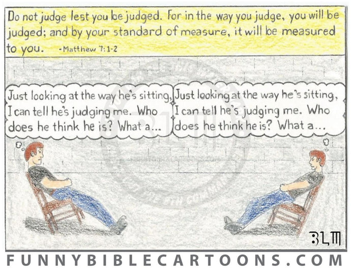 Judge Not Lest Ye Be Judged Cartoon