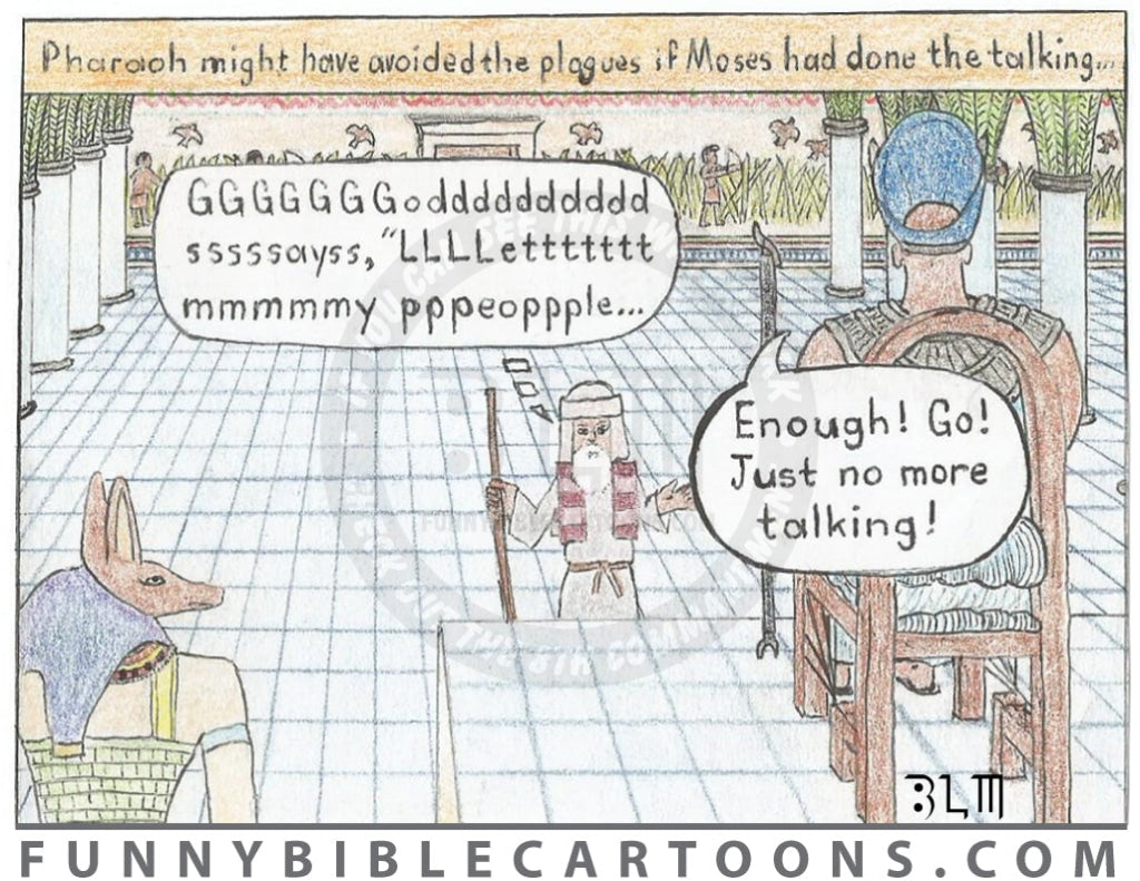 Stuttering Moses Cartoon